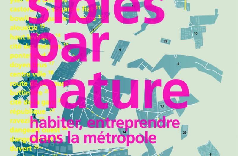 Affiche de l'Expo arc en rêve : accessibles par nature : habiter, entreprendre dans la métropole